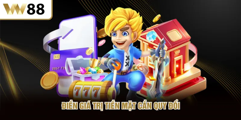 Điền giá trị tiền mặt cần quy đổi