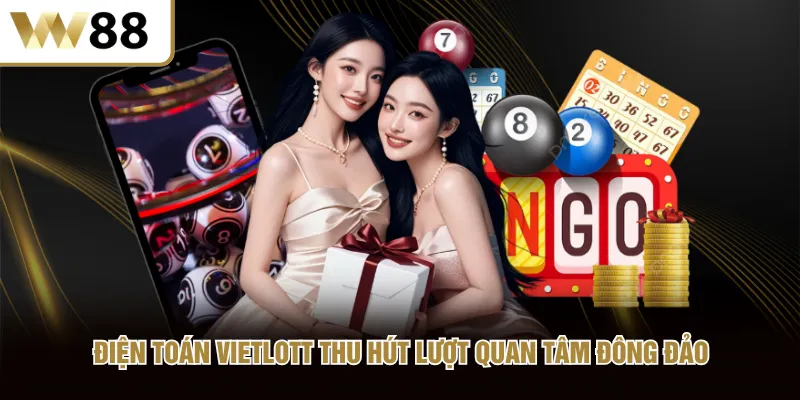 Điện toán Vietlott thu hút lượt quan tâm đông đảo