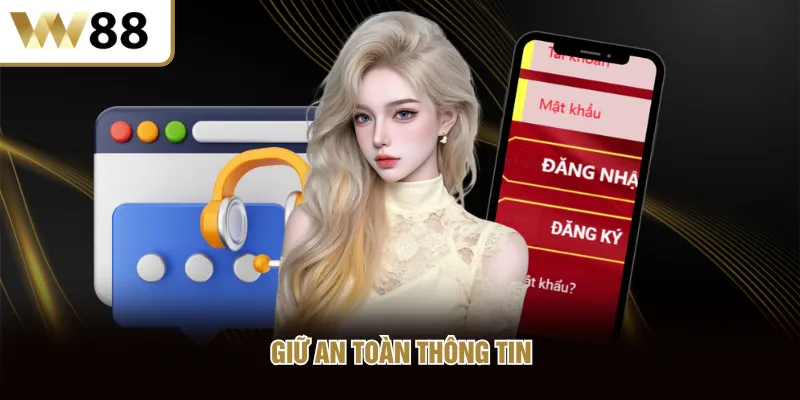 Giữ an toàn thông tin