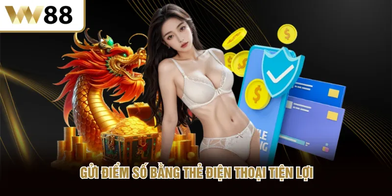 Gửi điểm số bằng thẻ điện thoại tiện lợi
